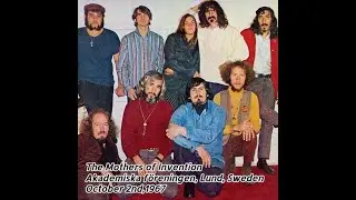 Frank Zappa and the Mothers - 1967 10 02 - Akademiska föreningen, Lund, Sweden