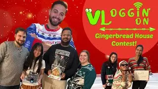 COUPLES GINGERBREAD HOUSE CONTEST!!! - Vloggin' On Ep. 13