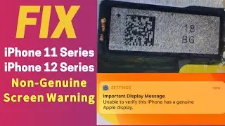 How to Remove iPhone 14, 13, 12, 11 Series Non-Genuine Display Warning (Important Display Message)
