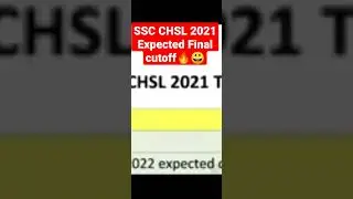 ssc chsl 2021 expected cutoff marks🔥😀 #sscchsl2021cutoff #chslcutoff #sscchslshorts #sscshorts #ssc