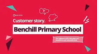 How Benchill Primary Streamlined Finances with Access Education