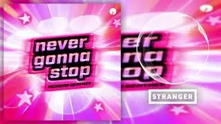 Morgan Seatree - Never Gonna Stop (Extended Mix)