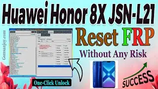 Huawei Honor 8X JSN-L21 Reset FRP UNLOCK One-CLICK BY DFT Pro #Gsmsanjoy