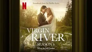 The Kiss | Virgin River: S6 | Official Soundtrack | Netflix
