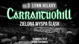Carrantuohill - Zielona Wyspa Śląsk - NOSPR 2019 (cz. 3 LYNN HILARY)