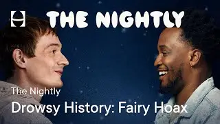 Drowsy History Week: A Victorian Fairy Hoax | Relaxing Sleep Chat