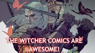 The Witcher Comics are Awesome!