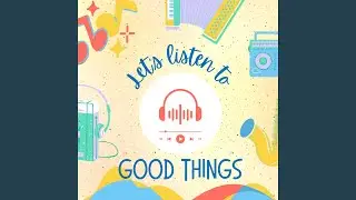 Good Things