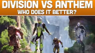 Anthem Vs. The Division 2
