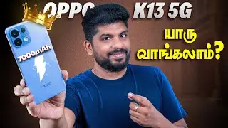 ⚡️7000mAh Battery life தாறுமாறு😱 - OPPO K13 Full Review in Tamil