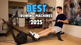 Best Rowing Machines 2025 - The Only 6 You Should Consider