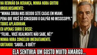 Durante a divis&atilde;o da heran&ccedil;a, minha nora comemorou, mas eu sorri: &ldquo;Filho, voc&ecirc; ainda n&atilde;o sabe?&rdquo;