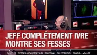 Jeff complétement ivre montre ses fesses - C’Cauet sur NRJ