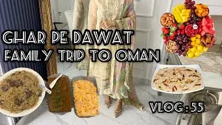 Tried famous restaurant in Dubai | Ghar pe dawat | Mera sapphire ka dress | Family trip to oman🇴🇲