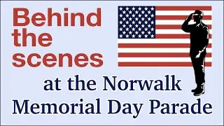 The 2019 Norwalk Memorial Day Parade