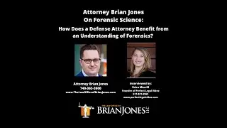 Ohio Criminal Defense Attorney Explains Why a Defense Attorney Should Understand Forensic Science