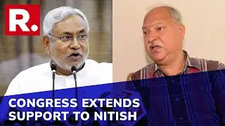 Amid BJP-JDU Rift, Congress Extends Support To Nitish Kumar; Says 'He Should Join Mahagathbandhan'