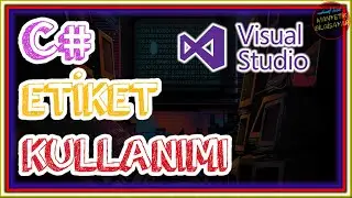 42_C# Etiket Kullanımı - Dallanma Komutları