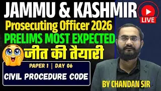 Jammu Prosecuting Officer 2025 | Prelims MCQ Revision Series | CPC 1908 | Paper 01 By Chandan Sir