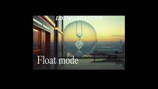 LDAWGBEATZBW - Float Mode ( Official Audio ) 2026
