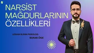 NARSİSTLE UZUN SÜRE YAŞADIĞINIZDA NEYE DÖNÜŞÜRSÜNÜZ? UZMAN KLİNİK PSİKOLOG BURAK ÖGE