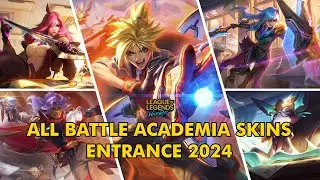 ALL BATTLE ACADEMIA SKINS ENTRANCE 2024 | WILD RIFT