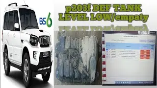Scorpio s7 bs6 p203f DEF TANK LEVEL LOW/empaty