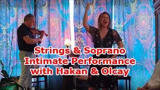 Strings & Soprano: Intimate Performance with Hakan &Ouml;zaytekin & Olcay Şahin | 4 May 2024 #kusadasi