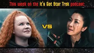 Sylvia Tilly vs Philippa Georgiou - An It's Got Star Trek Artisanally Selected Highlight