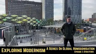 Exploring Modernism (Episode 1: Stratford)