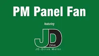 PM Panel Fan featuring the JD-Drive