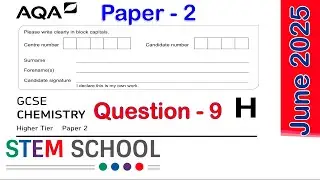 GCSE AQA Triple Chemistry Higher - 2025 - Paper 2 -Question 9
