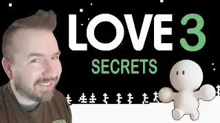 Unlocking The Secret Ending! | Love 3 100%  - LeeWeeGee Plays - Part 2