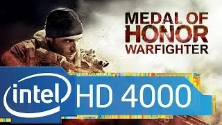 Medal of Honor Warfighter - Intel HD 4000