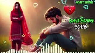 Sad lofi mashup dj remix broken heart Bollywood Hindi song