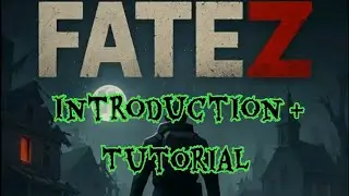 FateZ (Introduction & Tutorial)