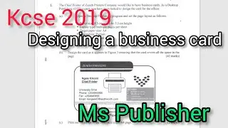 Ms Publisher Practical Exam Episode 7| KCSE 2019 | Designing Business Card