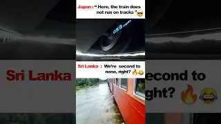 Japan 🇯🇵 Trains vs Sri Lankan 🇱🇰 Trains - What is the best Technology #meme #trainmeme #train #flood