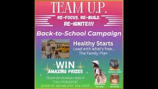 8/11/25 - Team UP Monday Night LIVE! Back-to-School / ﻿Healthy Starts for Families Campaign