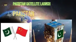 Pakistan's Space Breakthrough || Satellite Launch on January 17 || #PakistanSatellite #PakistanSpace