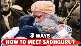 How To Meet Sadhguru ? - 3 WAYS | Isha Yoga Center | Ashram | Isha Foundation | Sadhguru