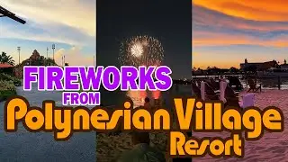Disney Worold Fireworks from the Polynesian Resort