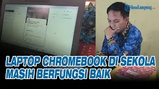 Laptop Chromebook di Sekolah yang Ada di Lampung Masih Berfungsi Baik