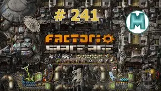 Factorio: Space Age -241- Nauvis Expansion and a few other improvements here and there