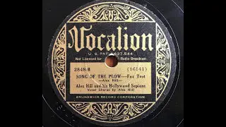 Song Of The Plow - Alex Hill & His Hollywood Sepians (1934)