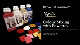 COLOUR MIXING WITH POWERTEX