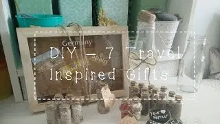 Dollarama DIY - Travel/ Nature Inspired Gifts!