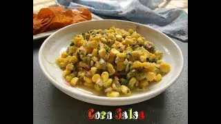 Corn salsa recipe, easy corn salsa, Side dish for nachos, tortilla chips