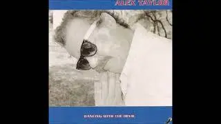 Alex Taylor - Bait My Hook