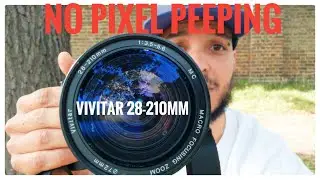 No Pixel Peeping - Vivitar 28-210mm MC Macro Focusing Zoom | A Quick Review